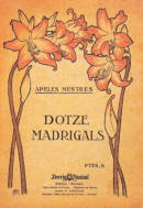 Apelles Mestres: Dotze Madrigals.